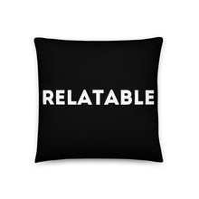 Load image into Gallery viewer, Trikslyr - Basic Pillow - Relatable
