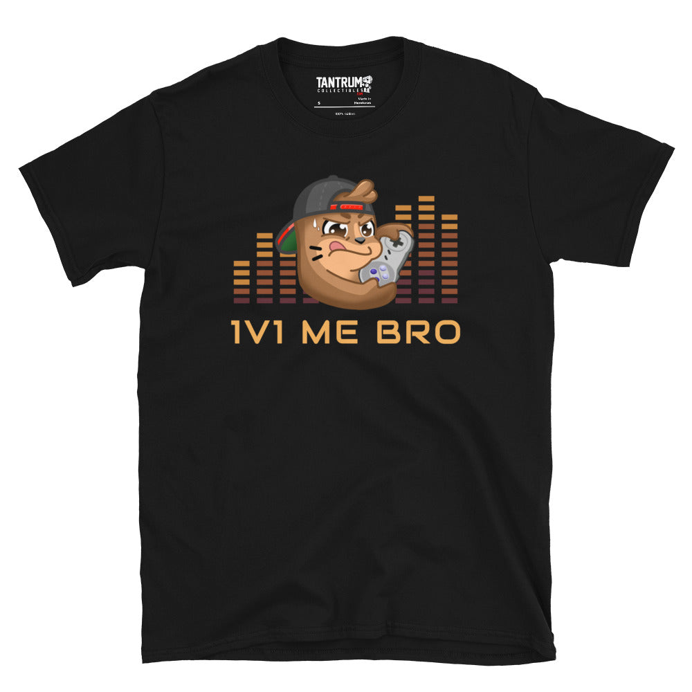 Chambo - Unisex T-Shirt - 1V1 Me Bro