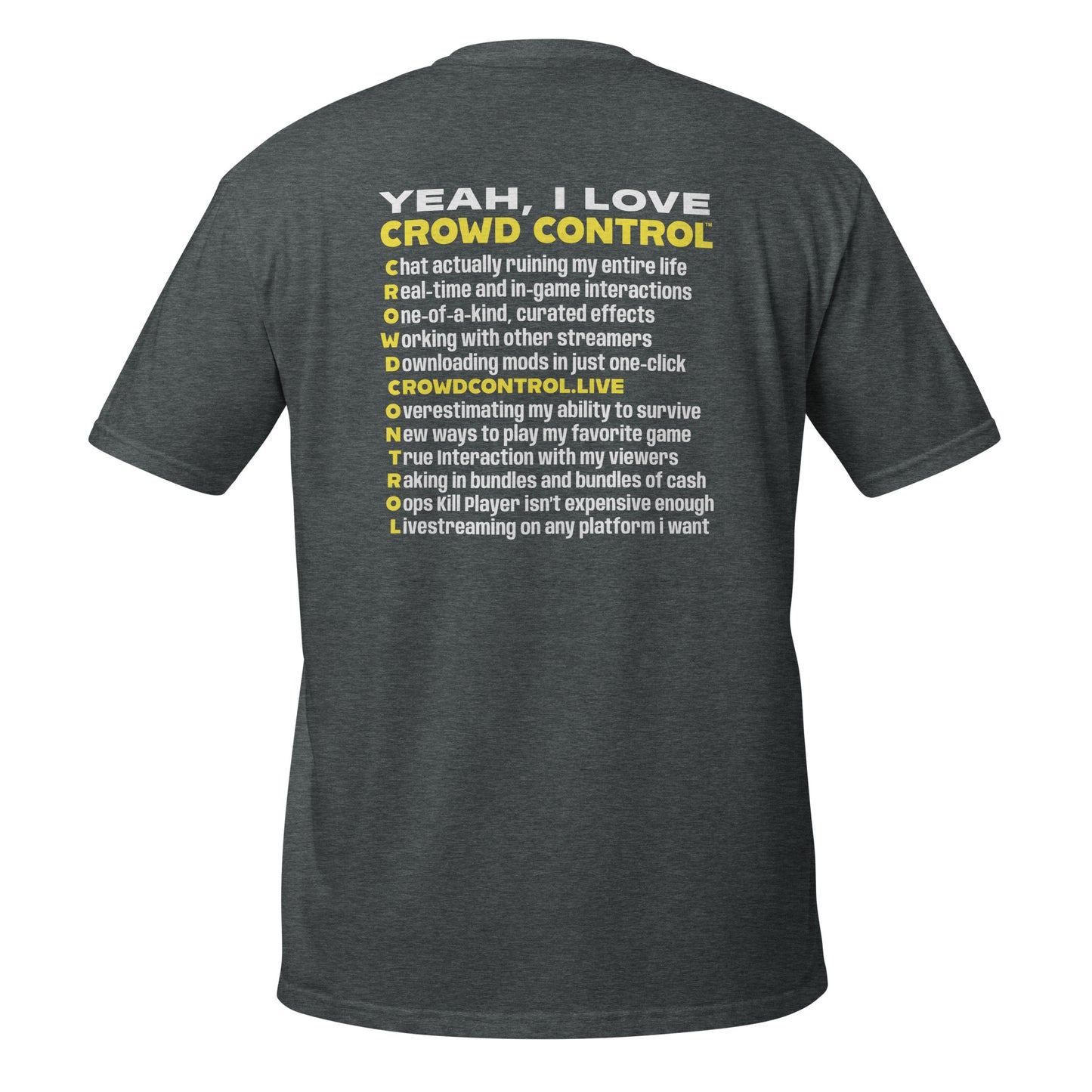 Crowd Control™ - Short-Sleeve Unisex T-Shirt - Yeah I Love CC