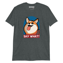 Load image into Gallery viewer, Bobbeigh - Unisex T-Shirt - HypePup Say What?
