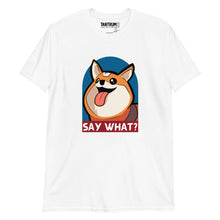 Load image into Gallery viewer, Bobbeigh - Unisex T-Shirt - HypePup Say What?

