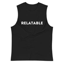 Load image into Gallery viewer, Triks - Muscle Shirt - Relatable

