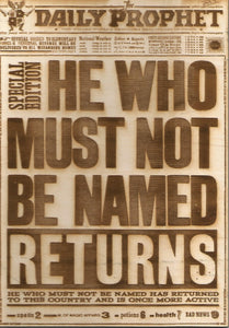 Harry Potter - "He Who Must Not Be Named" Wooden News Paper - TantrumCollectibles.com